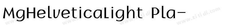 MgHelveticaLight Pla字体转换